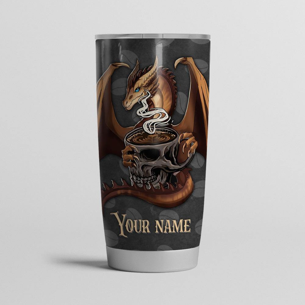 Coffee Custom Tumbler Touch My Coffee And I Will Drink It From Your Skull Personalized Gift - PERSONAL84