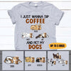 Coffee, Dogs Shirt Personalized Name And Breeds Sip Coffee &amp; Pet My Dog - PERSONAL84