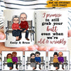 Couple Custom Mug Promise To Still Grab Your Butt Even When We&#39;re Old And Cranky Funny Personalized Valentines Gift - PERSONAL84