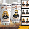 Couple Custom Tumbler I Survived 25 Year With Each Others Personalized Gift - PERSONAL84