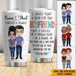 Couple Custom Tumbler I Would Fight A Bear For You Boyfriend Funny Cute Personalized Gift