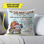 Couple Pillow Customized To The Man I love Personalized Gift - PERSONAL84