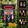 Cow Farmer Custom Garden Flag This Property Is Protected By Highly Trained Cows Personalized Gift - PERSONAL84