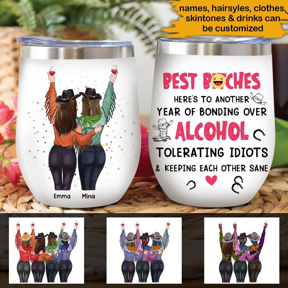 Cowgirl Best Friends Custom Wine Tumbler Best Bitches Cowgirls Personalized Gift - PERSONAL84