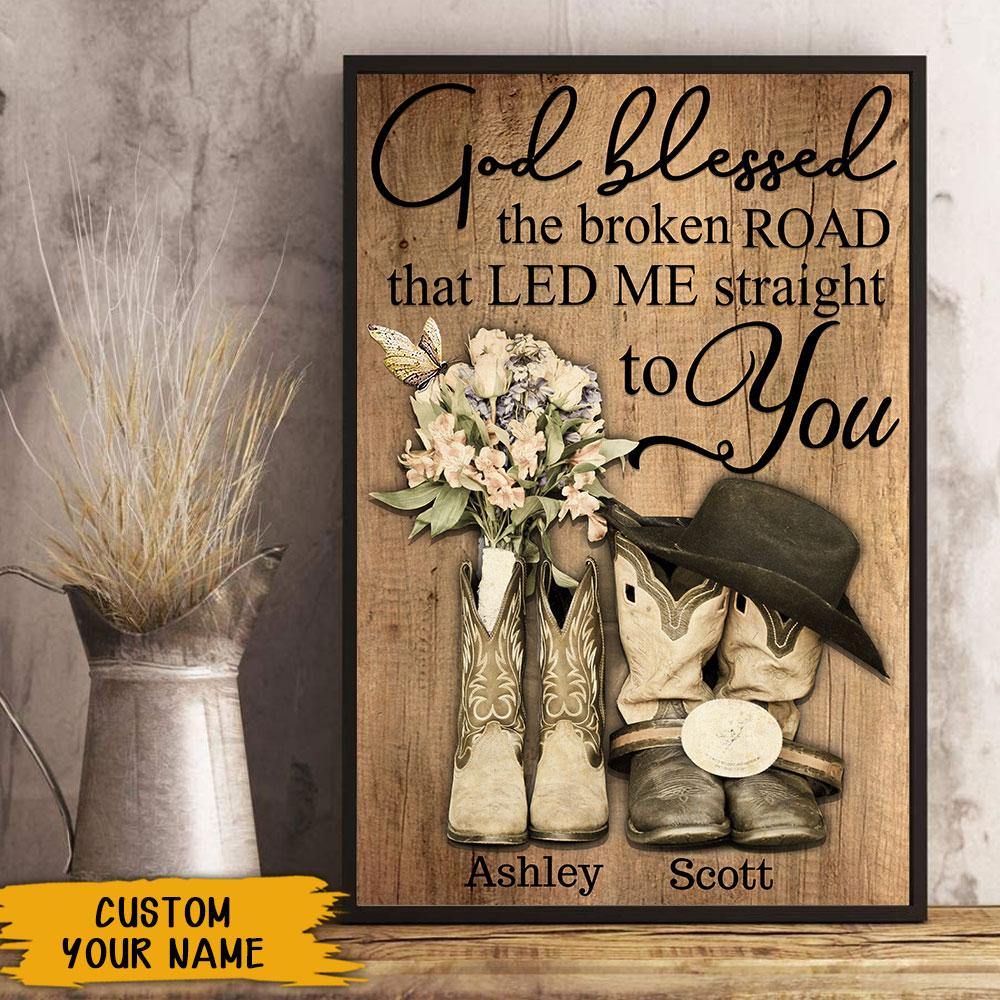 Cowgirl Custom Poster God Blessed The Broken Road Personalized Gift Wall Decor - PERSONAL84