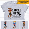 Cowgirl Custom T Shirt Saddle Up Buttercup Personalized Gift - PERSONAL84