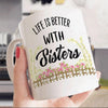 Cowgirl Mug Personalized Name And Styles Life Is Better With Sisters - PERSONAL84