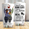 Cowgirls Custom Tumbler Sweat Dries Cowgirl Up Personalized Gift - PERSONAL84