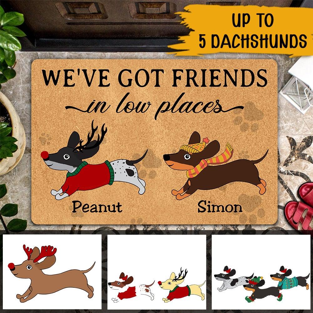 Dachshund Custom Doormat I've Got Friends In Low Places Personalized Gift For Dachshund Lovers - PERSONAL84