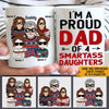 Dad Christmas Custom Mug Proud Dad Of Smartass Daughter Personalized Gift - PERSONAL84