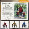 Dad Custom Poster Walk With Me Daddy Father&#39;s Day Personalized Gift - PERSONAL84