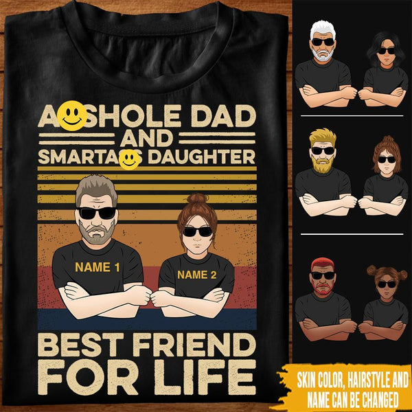  Asshole Dad and Smartass Daughter Best Friend For Life Shirt :  Clothing, Shoes & Jewelry