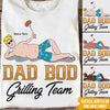 Dad Custom T Shirt Dad Bod Grilling Team BBQ Father&#39;s Day Personalized Gift - PERSONAL84