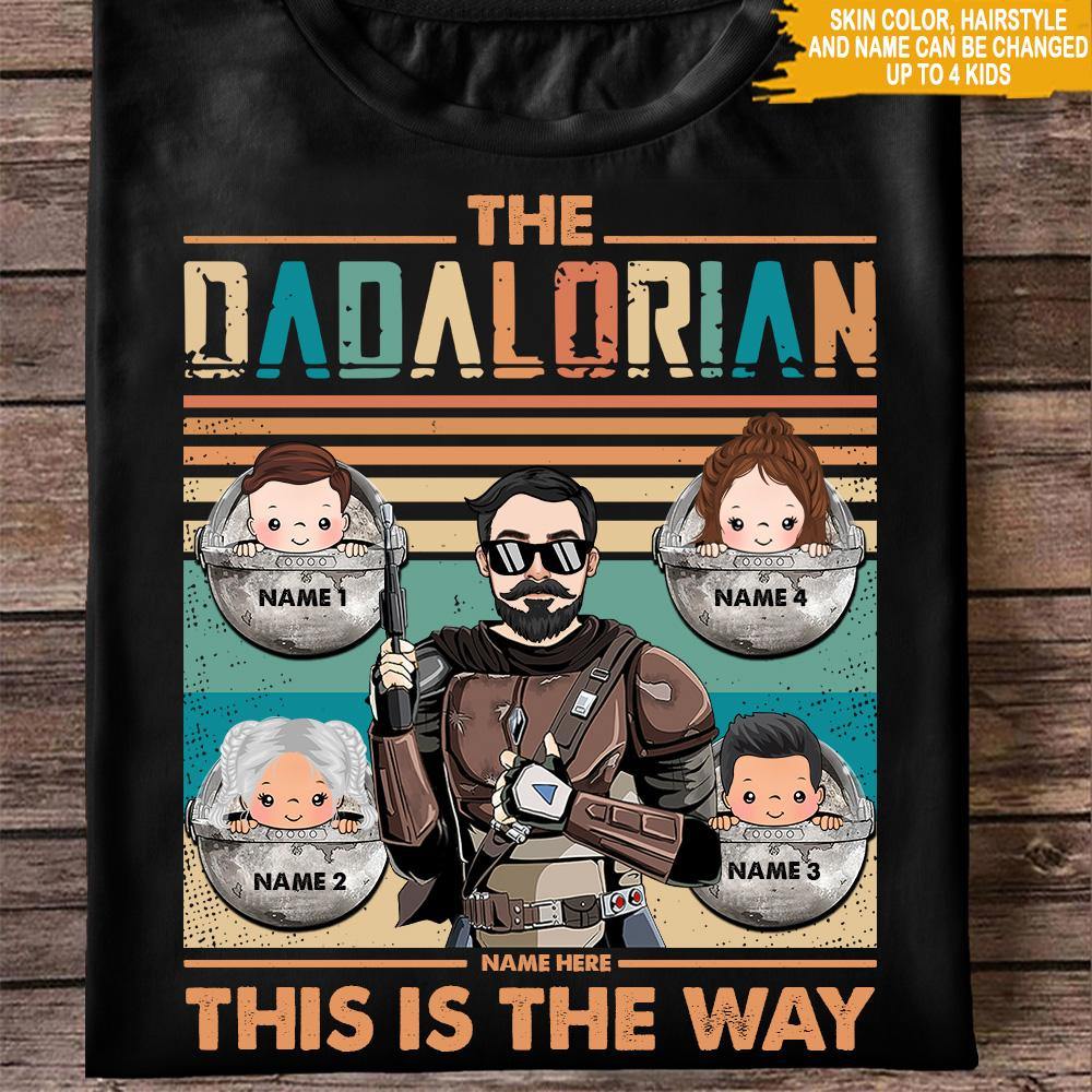 Dad Custom T Shirt Dadalorian This Is The Way Personalized Gift For Father - PERSONAL84