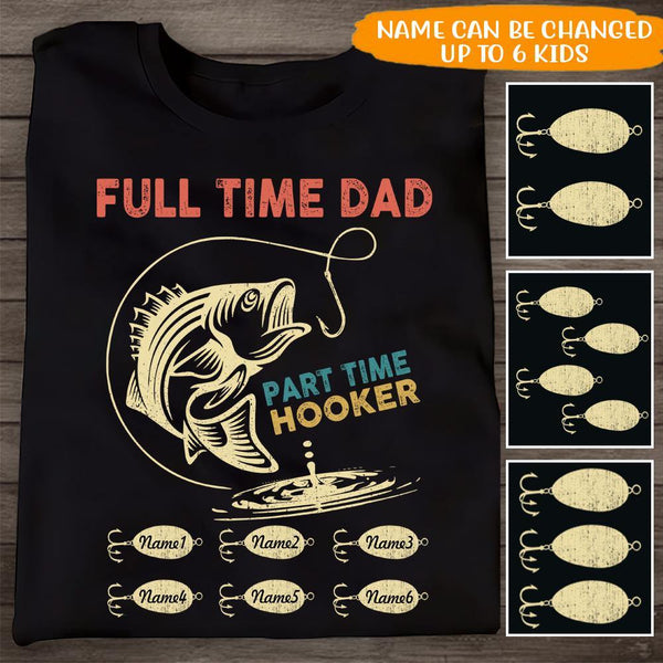 https://personal84.com/cdn/shop/products/dad-custom-t-shirt-fulltime-dad-parttime-hooker-fishing-father-s-day-personalized-gift-personal84_600x.jpg?v=1640841102