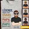 Dad Custom T Shirt Legend Husband Daddy Papa French Personalized Gift - PERSONAL84