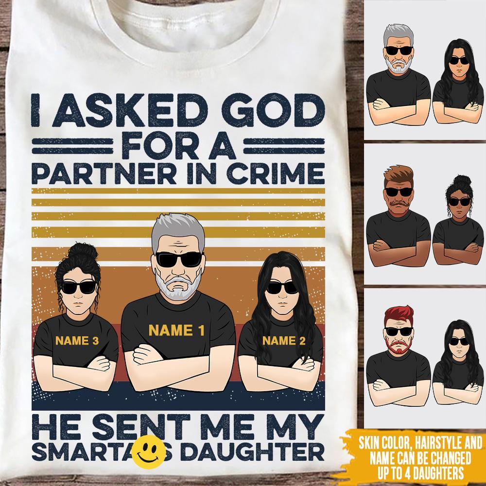 Dad Custom T Shirt Partner In Crime Smartass Daughter Personalized Gift - PERSONAL84