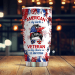 Veteran Custom Tumbler American By Birth Veteran By Choice Personalized Gift