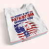 Veteran Custom Shirt Sorry If My Patriotism Offends You Personalized Gift