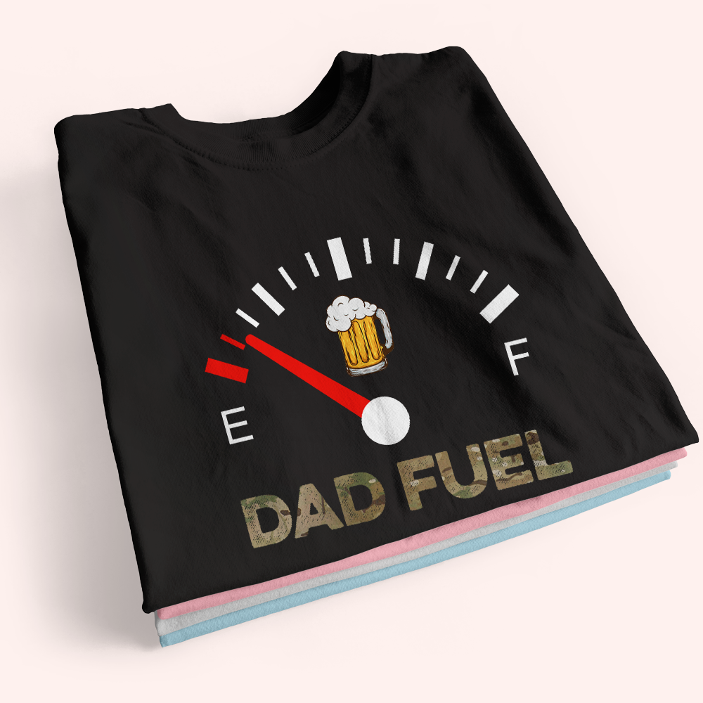 Veteran Custom Shirt Dad Fuel Personalized Gift for Father's Day