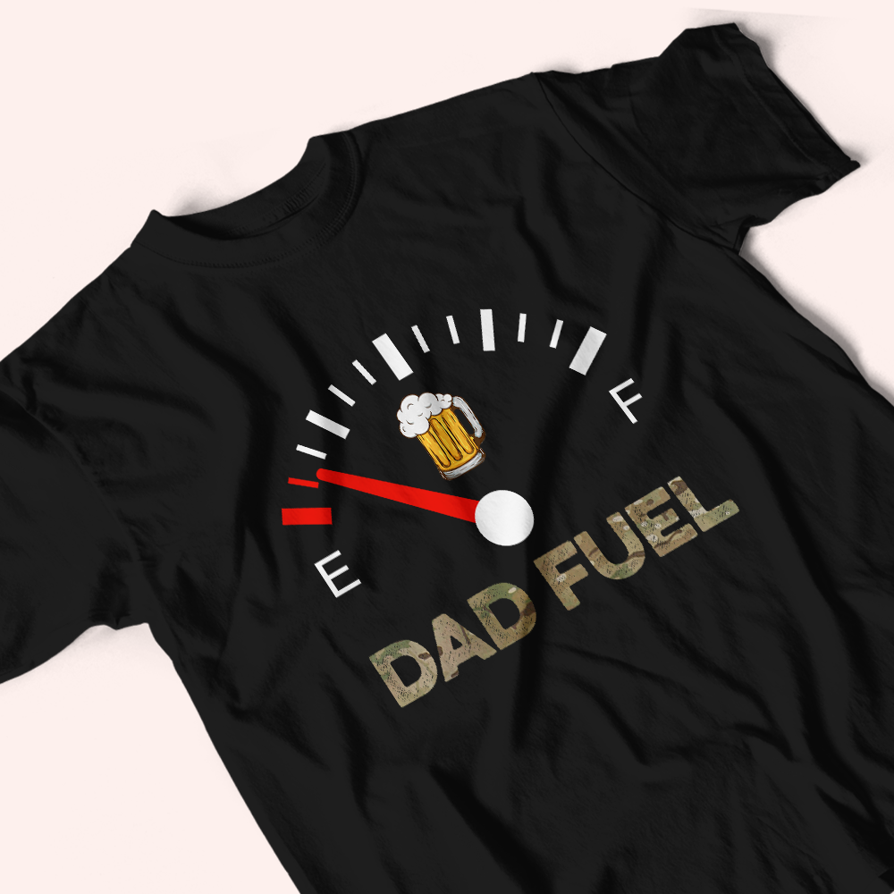 Veteran Custom Shirt Dad Fuel Personalized Gift for Father's Day