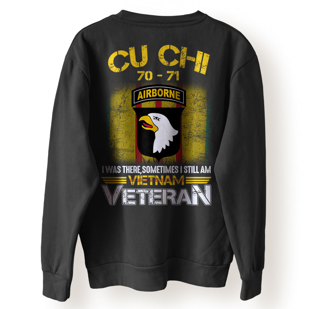 Vietnam Veteran Custom Shirt I Was There Sometimes I Still Am Personalized Gift