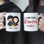 Funny Anniversary Gift Same Pen Forever Custom Mug