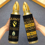 Army Veteran Custom Bullet Tumbler Once A Soldier Always A Soldier Personalized Gift