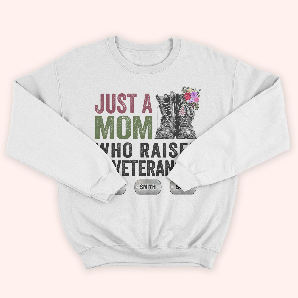 Veteran's Mom Custom Shirt Just A Mom Who Raised A Veteran Personalized Gift