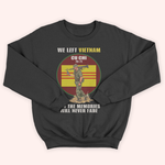 Vietnam Veteran Custom Shirt We Left Vietnam But The Memories Will Never Fade Personalized Gift