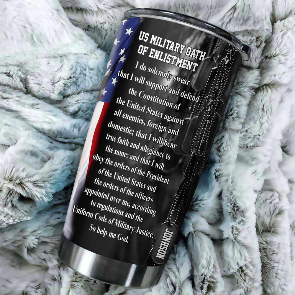 Veteran Custom Tumbler I Am A Veteran My Oath Never Expires Personalized Gift