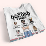 Dog Custom Shirt Best Dog Dad Ever Personalized Father's Day Gift