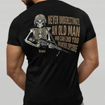 Veteran Custom Shirt Never Underestimate An Old Man Who Can End You From Another Zipcode Personalized Gift