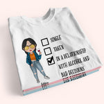 Alcohol Custom Shirt In A Relationship With Alcohol And Bad Decisions Personalized Gift