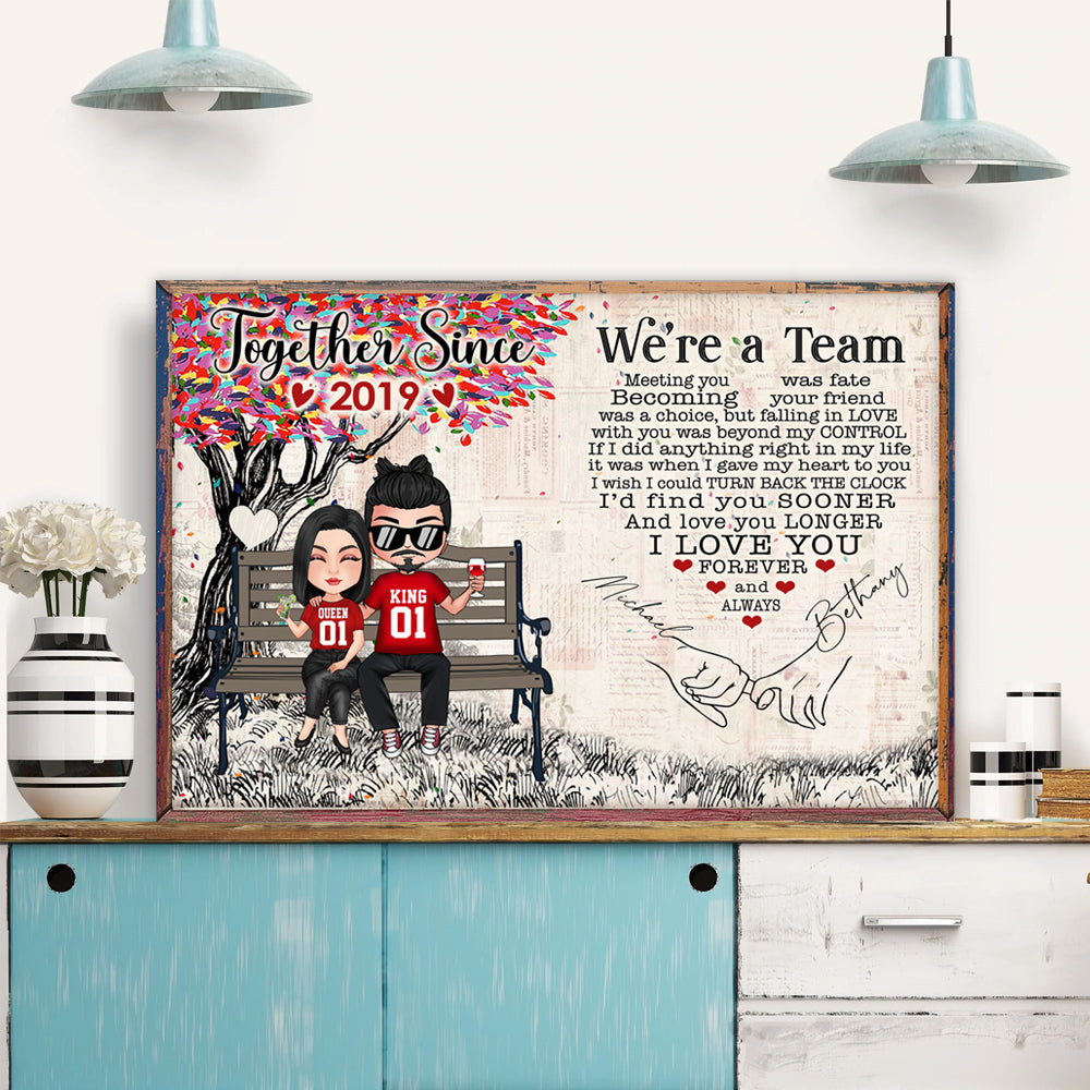 Couple Custom Poster We're A Team Meeting You Was Fate Together Since Personalized Anniversary Gift