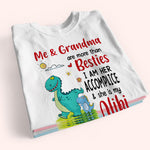 Grandma Custom Shirt Me & Grandma More Than Besties Accomplice And Alibi Personalized Gift