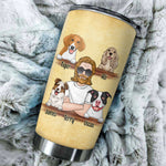 Dog Custom Tumbler Happy Father's Day From The Dog You Inherited Personalized Gift