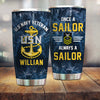 Navy Veteran Custom Tumbler Once A Sailor Always A Sailor Personalized Gift