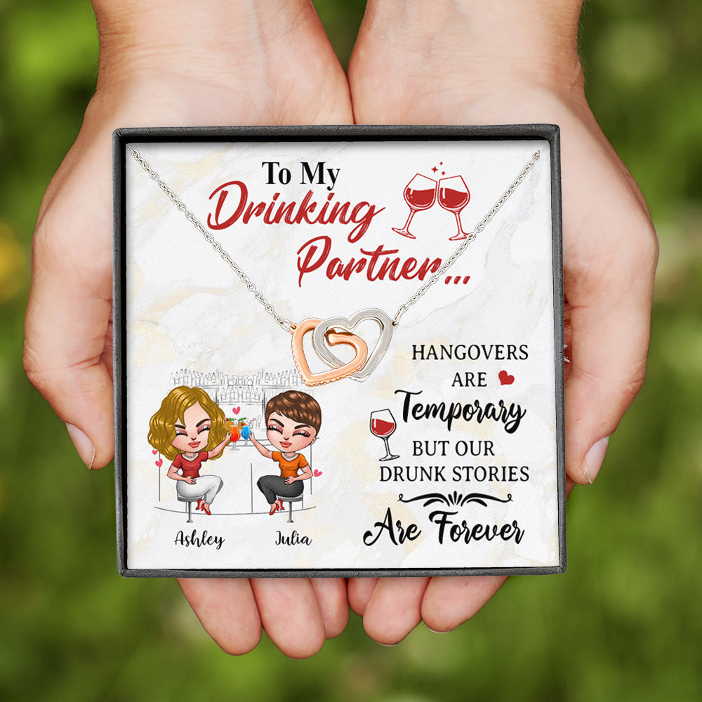 Bestie Custom Interlocking Hearts Necklace Drinking Partner Hangovers Are Temporary Drunk Stories Are Forever Personalized Best Friend Gift