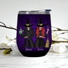 Witch Custom Wine Tumbler We&#39;re Not Sugar Spice We&#39;re Sage Hood Personalized Best Friend Gift