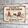 Dog Custom Metal Sign Welcome To Our Shitshow Personalized Gift