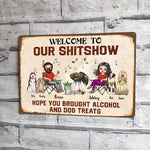 Dog Custom Metal Sign Welcome To Our Shitshow Personalized Gift