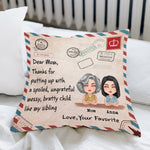 Mother Custom Pillow Thanks For Putting Up With My Sibling Funny Personalized Mom Gift From Favorite Child