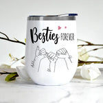 Bestie Custom Wine Tumbler Besties Forever Pinky Promise Personalized Best Friend Gift