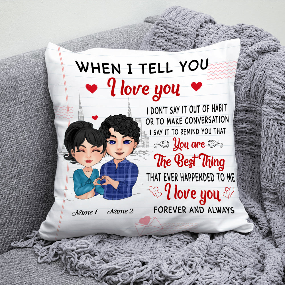 Couple Custom Pillow When I Tell You I Love You Personalized Anniversary Gift For Him Her