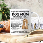 Dog Mom Custom Mug Thank You for Your Unconditional Love Personalized Mother's Day Gift