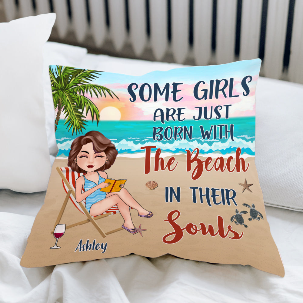 Beach Girl Custom Pillow Some Girls Are Born With The Beach Personalized Gift