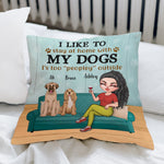 Dog Custom Pillow I Like To Stay At Home With My Dogs Personalized Gift