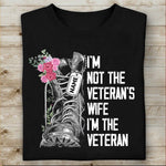 Female Veteran Custom Shirt I'm Not A Veteran's Wife I'm A Veteran Personalized Gift