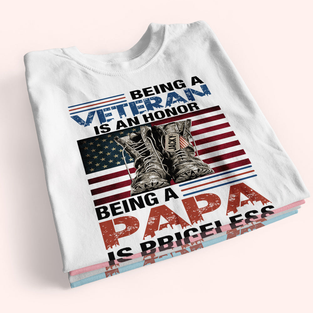 Veteran Custom Shirt Being A Veteran Is An Honor Being A Papa Is Priceless Personalized Gift